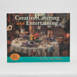 Creative Catering and Entertaining (Hardbound)